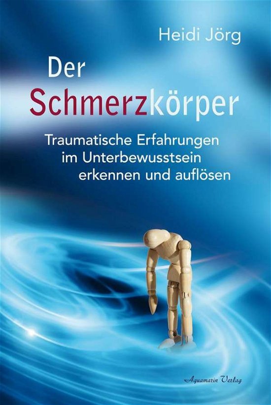 Cover for Jörg · Der Schmerzkörper (Bog)