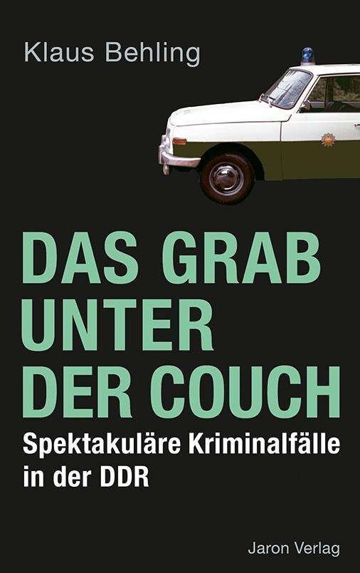 Cover for Behling · Das Grab unter der Couch (Book)