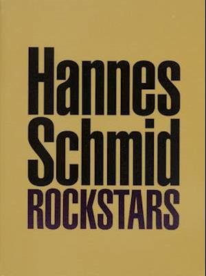 Cover for Hannes Schmid · Rockstars (Book) [1st limited edition] (2022)
