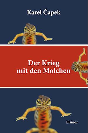 Cover for Karel Čapek · Der Krieg mit den Molchen (Buch) (2024)