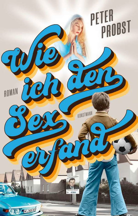 Cover for Probst · Wie ich den Sex erfand (Book)