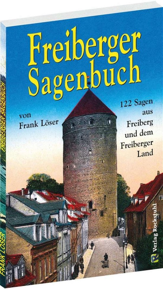 Cover for Frank Löser · Freiberger Sagenbuch (Taschenbuch) (2018)