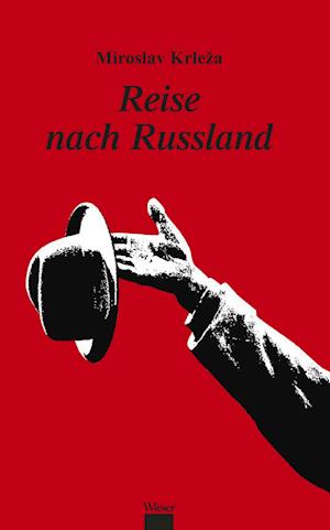 Cover for Miroslav Krleza · Reise Nach Russland (Book)