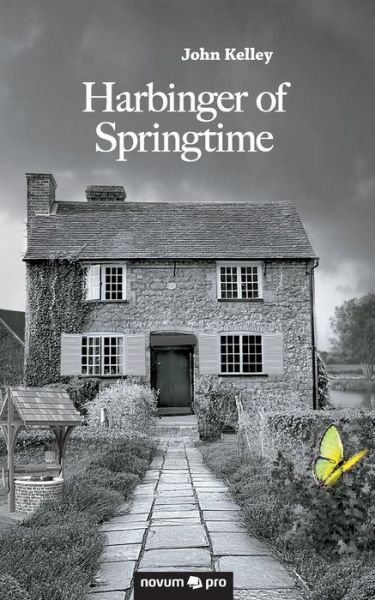 Cover for John Kelley · Harbinger of Springtime (Paperback Book) (2016)