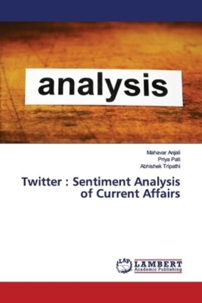 Cover for Anjali · Twitter : Sentiment Analysis of (Bog) (2019)