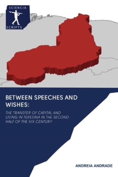 Cover for Andreia Andrade · Between Speeches and Wishes (Paperback Book) (2020)