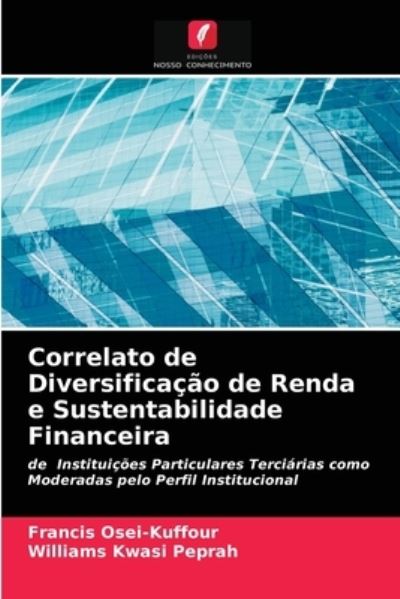 Cover for Francis Osei-Kuffour · Correlato de Diversificacao de Renda e Sustentabilidade Financeira (Paperback Book) (2020)