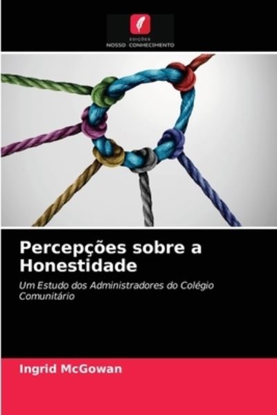 Cover for Ingrid McGowan · Percepcoes sobre a Honestidade (Paperback Book) (2021)