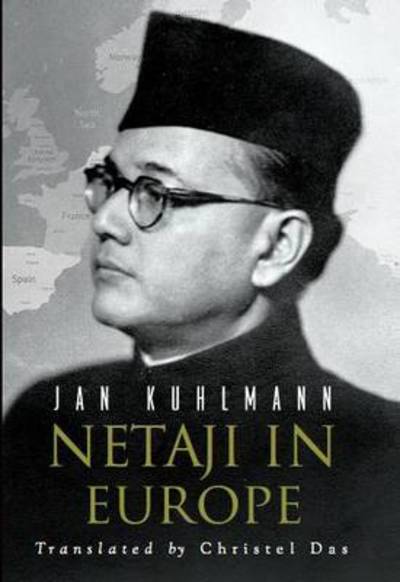 Cover for Jan Kuhlmann · Netaji in Europe (Hardcover Book) (2012)