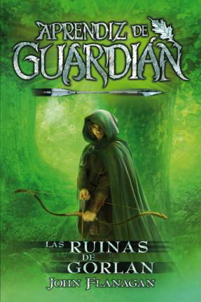 Cover for John Flanagan · Aprendiz de Guardián: Las Ruinas de Gorlan (Paperback Book) (2018)