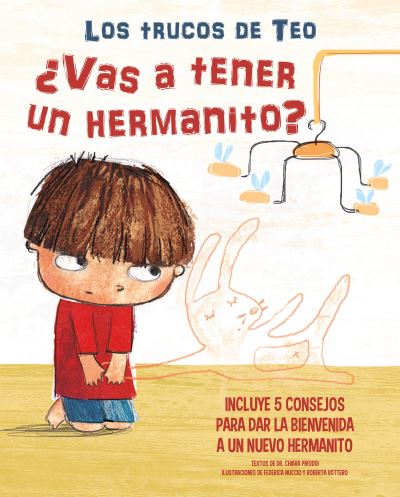 Cover for Chiara Piroddi · ?Vas a tener un hermanito?: Incluye 5 consejos para dar la bienvenida a un nuevo hermanito / Are You Going To Have a Baby Brother Or Sister? 5 Tips To Welcom (Kartonbuch) (2021)