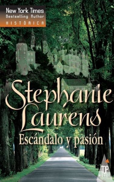 Cover for Stephanie Laurens · Escandalo y pasion (Paperback Book) (2017)