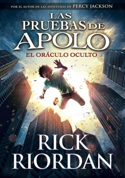 Cover for Las pruebas de Apolo. El oráculo oculto (Book) (2019)