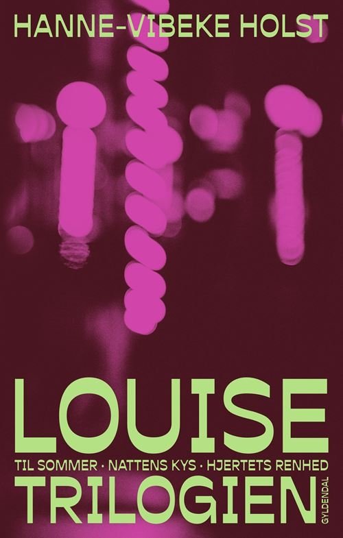 Cover for Hanne-Vibeke Holst · Louise-trilogien (Sewn Spine Book) [3th edição] (2024)