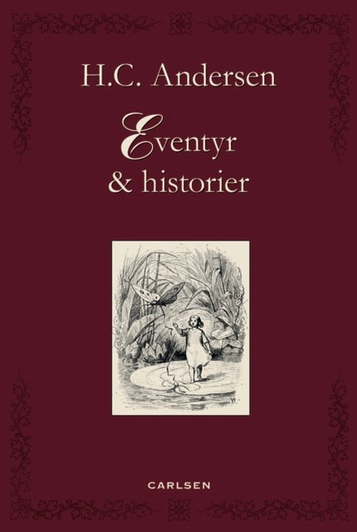 Cover for H.C. Andersen · Eventyr &amp; historier (H.C. Andersen) (Hardcover Book) [1th edição] (2013)