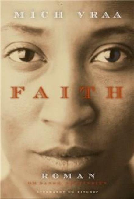 Cover for Mich Vraa · Faith (Bound Book) [1.º edición] (2018)