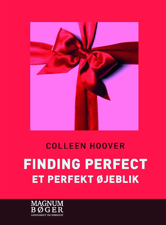 Cover for Colleen Hoover · Finding Perfect - Et perfekt øjeblik (Storskrift) (Bound Book) [1. Painos] (2024)