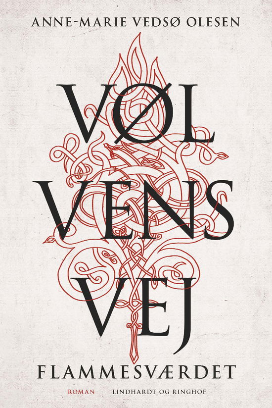 Cover for Anne-Marie Vedsø Olesen · Vølvens vej: Vølvens vej - Flammesværdet (Bound Book) [1st edition] (2025)