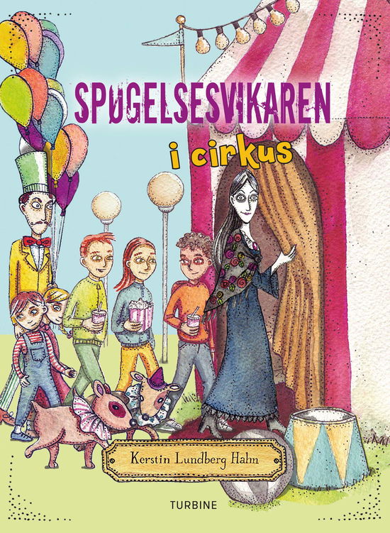 Spøgelsesvikaren i cirkus - Kerstin Lundberg Hahn - Bøker - Turbine - 9788740653847 - 19. mars 2019