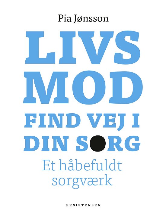 Cover for Pia Jønsson · Livsmod (Sewn Spine Book) [1st edition] (2021)