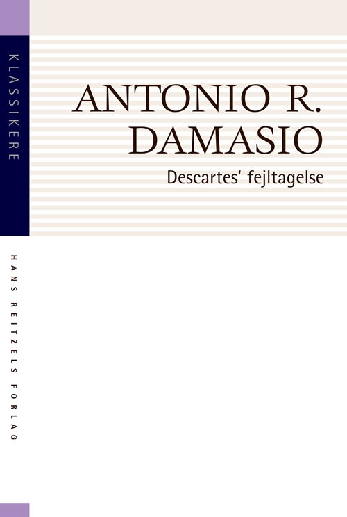 Klassikere: Descartes' fejltagelse - Antonio Damasio - Bøger - Gyldendal - 9788741276847 - 31. januar 2019