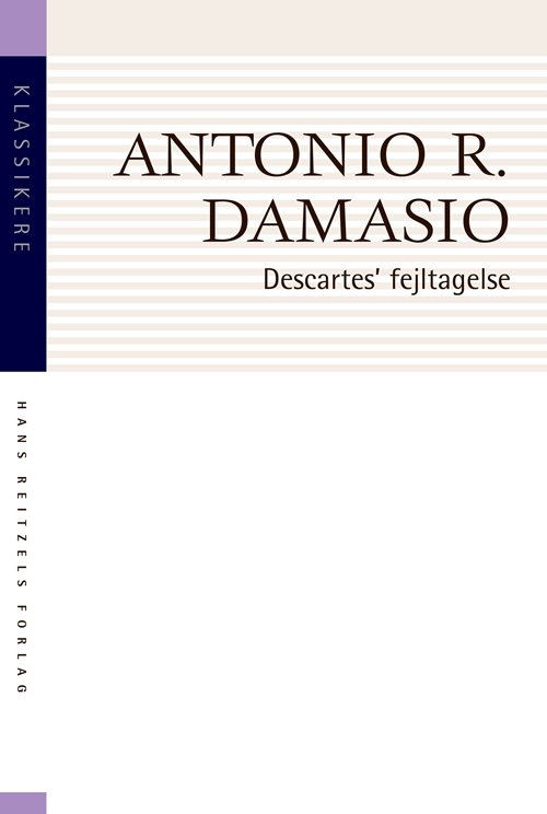 Cover for Antonio Damasio · Klassikere: Descartes' fejltagelse (Sewn Spine Book) [2e uitgave] (2019)