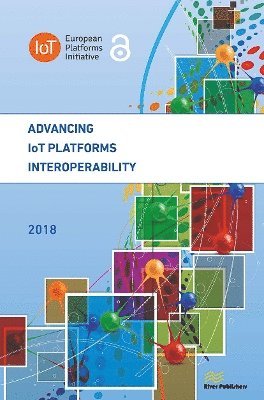 Advancing IoT Platforms Interoperability (Paperback Book) (2024)