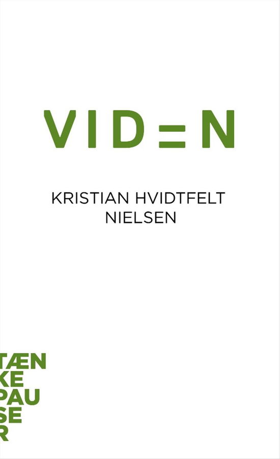 Cover for Kristian Hvidtfelt Nielsen · Tænkepauser 46: Viden (Sewn Spine Book) [1º edição] (2017)