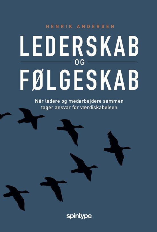 Cover for Henrik Andersen · Lederskab &amp; følgeskab (Hardcover Book) [1st edition] (2024)