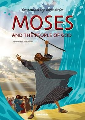Cover for Gustavo Mazali · Moses and the People of God, Retold (Contemporary Bibles) (Hardcover Book) (2009)
