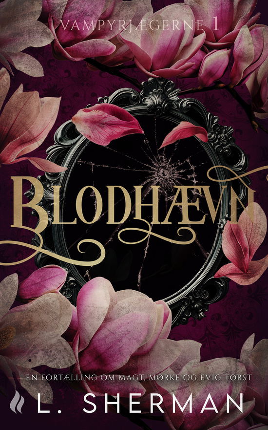 Vampyrjægerne: Blodhævn - L. Sherman - Books - Steam Books - 9788776351847 - October 25, 2024