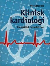 Cover for Ole Gøtzsche · Klinisk kardiologi (Book) [1. wydanie] (2004)