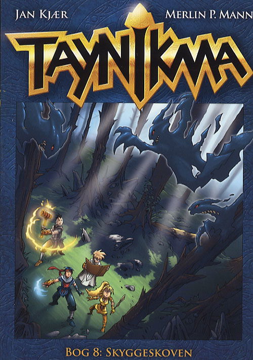 Cover for Jan Kjær · Taynikma, 8: Taynikma Skyggeskoven (Taschenbuch) [1. Ausgabe] (2006)