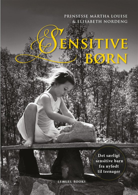 Cover for Elisabeth Nordeng Prinsesse Märtha Louise · Sensitive Børn (Paperback Book) [1st edition] (2019)