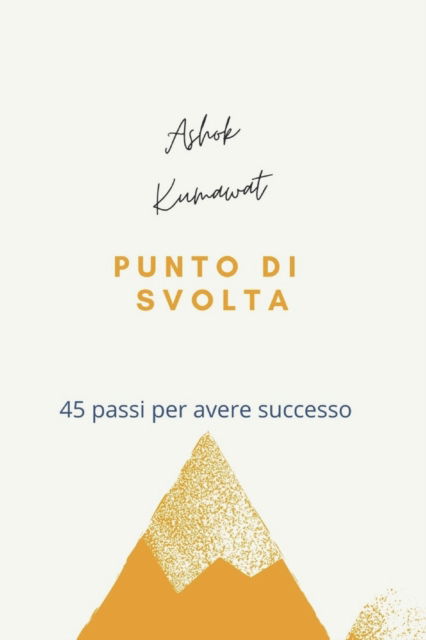 Cover for Ashok Kumawat · Punto di Svolta (Paperback Book) (2021)