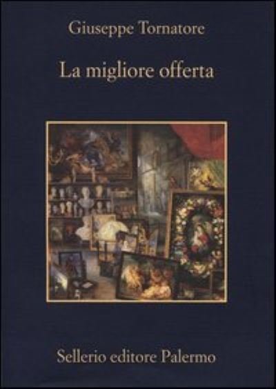 La migliore offerta - Giuseppe Tornatore - Merchandise - Sellerio di Giorgianni - 9788838929847 - 2013