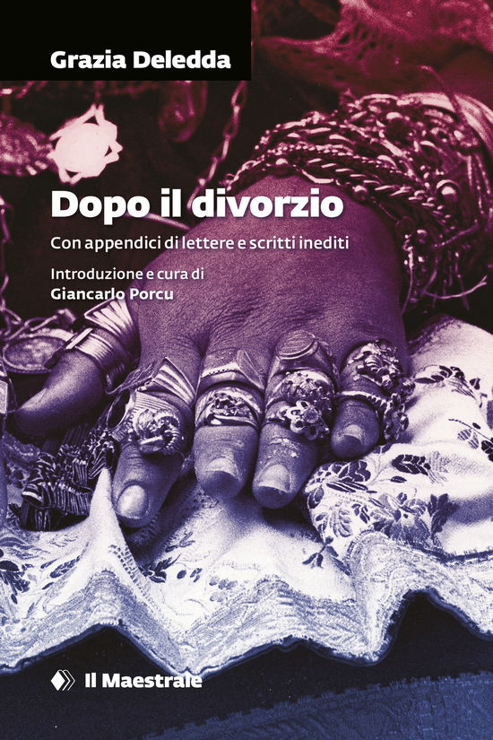 Cover for Grazia Deledda · Dopo Il Divorzio (Book)