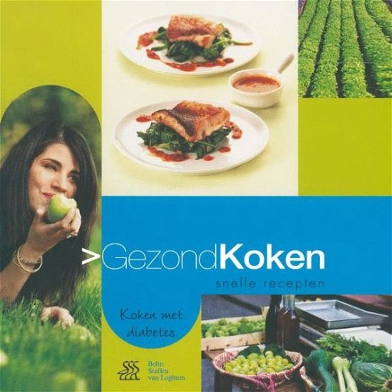 Cover for Gina Doedens · Gezond koken: Koken met diabets (Paperback Bog) (2009)