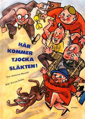 Cover for Katarina Mazetti · Här kommer tjocka släkten (Inbunden Bok) (2004)