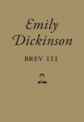 Cover for Emily Dickinson · Brev III (Innbunden bok) (2020)