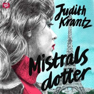 Cover for Judith Krantz · Mistrals dotter (Lydbog (MP3)) (2016)