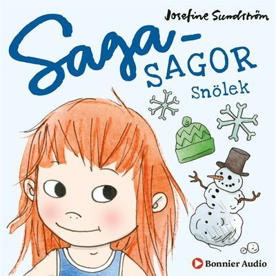Cover for Josefine Sundström · Sagasagor: Snölek (Hörbuch (MP3)) (2019)