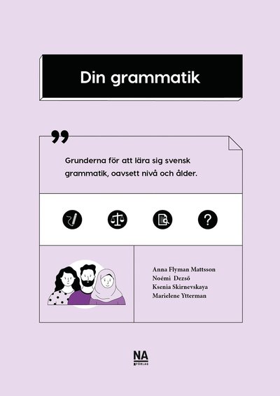 Din grammatik - Utbildningspaket - Anna Flyman Mattsson - Books - NA Förlag - 9789188229847 - December 8, 2021