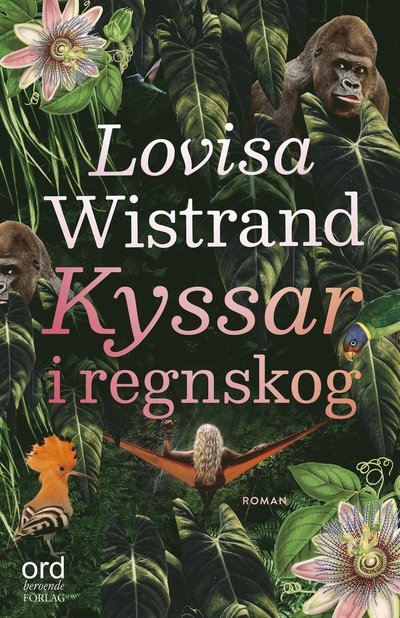 Cover for Lovisa Wistrand · Kyssar i regnskog (Indbundet Bog) (2023)