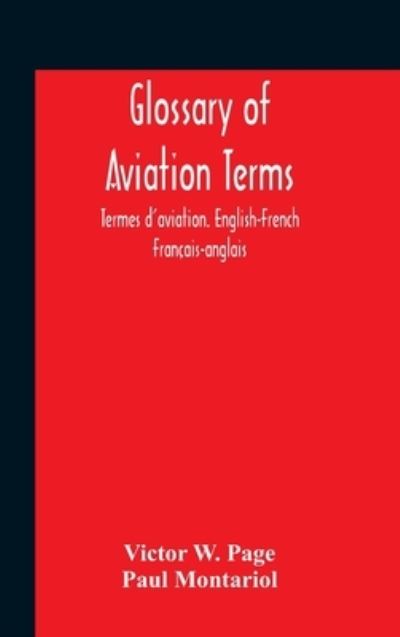 Cover for Victor W Page · Glossary Of Aviation Terms. Termes D'Aviation. English-French. Francais-Anglais (Gebundenes Buch) (2020)