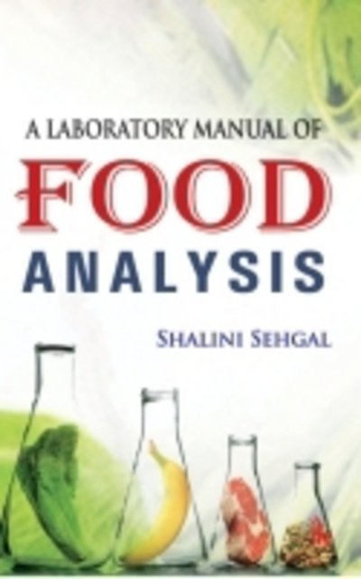 Cover for Shalini Sehgal · A Laboratory Manual of Food Analysis (Paperback Book) (2016)