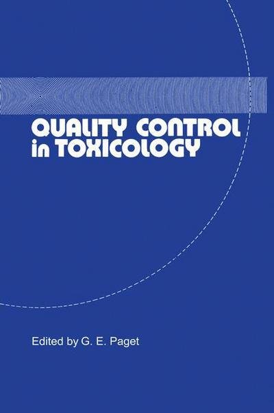 Cover for G E Paget · Quality Control in Toxicology (Paperback Bog) [Softcover reprint of the original 1st ed. 1977 edition] (2012)