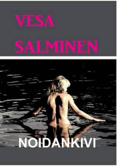 Cover for Salminen · Noidankivi (Book) (2016)