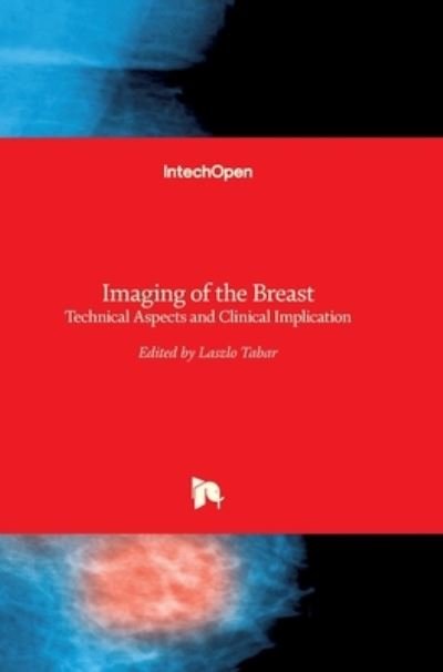 Cover for Laszlo Tabar · Imaging of the Breast: Technical Aspects and Clinical Implication (Gebundenes Buch) (2012)