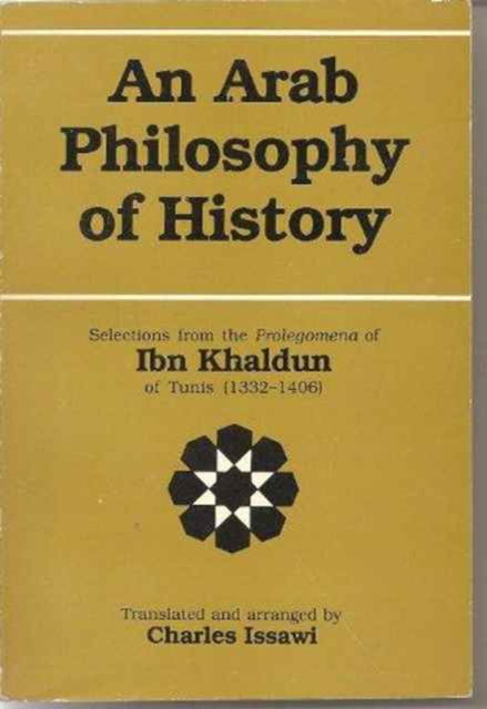 Cover for Ibn Khaldun · Arab Philosophy of History (Paperback Bog) (1998)